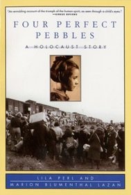 Four Perfect Pebbles: A Holocaust Story