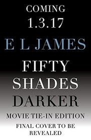 Fifty Shades Darker (Movie Tie-in Edition): Book Two of the Fifty Shades Trilogy (Fifty Shades of Grey Series)