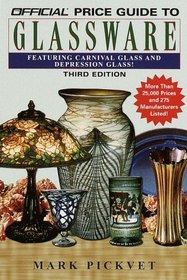 The Official Price Guide to Glassware : 3rd Edition (Official Price Guide to Glassware)