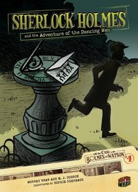 Sherlock Holmes and the Adventure of the Dancing Men (Graphic Universe)