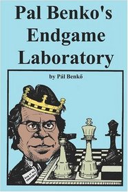 Pal Benko's Endgame Laboratory