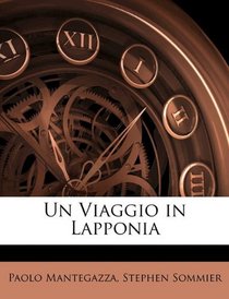Un Viaggio in Lapponia (Italian Edition)