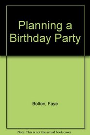 Planning a Birthday Party