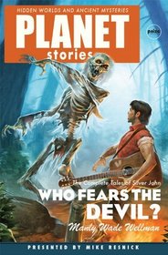 Who Fears the Devil (Planet Stories)