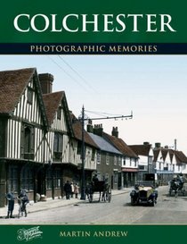 Francis Frith's Around Colchester (Photographic Memories)