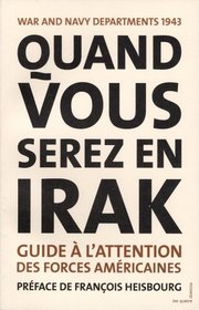 Quand vous serez en Irak (French Edition)