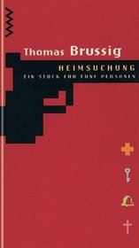 Heimsuchung: Schauspiel fur funf Personen (German Edition)