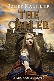 The Caller (Shadowfell, Bk 3)