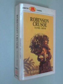 Robinson Crusoe, and Other Writings.