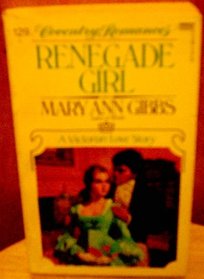 Renegade Girl (Coventry Romance, No 129)