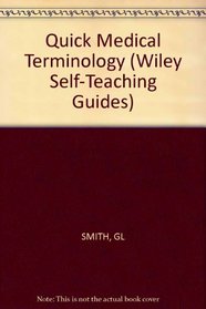 Quick Medical Terminology (Self-teaching Guides)