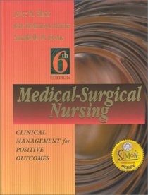 Medical-Surgical Nursing:Clinical Management of Positive Outcomes