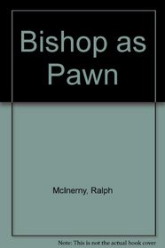 Bishop as pawn