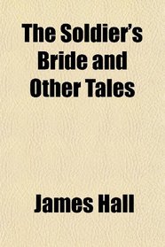 The Soldier's Bride and Other Tales