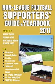 Non-League Football Supporters' Guide & Yearbook 2011