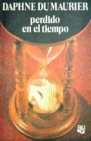 Perdido en el tiempo (The House on the Strand) (Spanish Edition)
