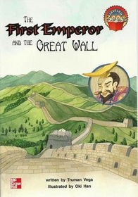 The first emperor and the Great Wall (McGraw-Hill reading)