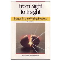 From Sight to Insight: Stages in the Writing Process