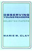 Observing Young Readers: Selected Papers