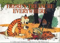 There's Treasure Everywhere (-- A Calvin and Hobbes Collection --)