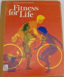 Fitness for life: Teacher's edition (Physical education concepts)