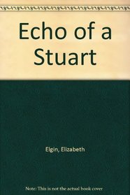 Echo of a Stuart