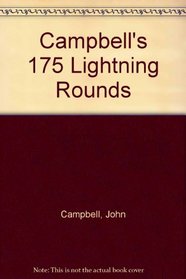 Campbell's 175 Lightning Rounds