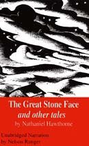 The Great Stone Face & Other Tales
