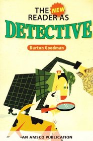 The New Reader As Detective