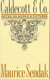 Caldecott and Co: Notes on Books and Pictures