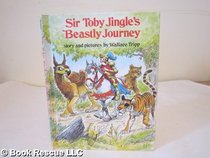 Sir Toby Jingle's Beastly Journey