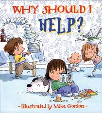 Why Should I Help? (Why Should I? Books)