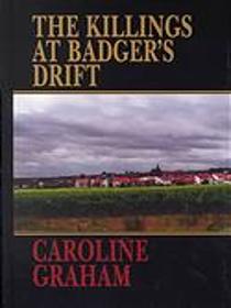 The Killings at Badger's Drift (Chief Inspector Barnaby, Bk 1) (Large Print)