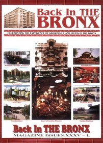 Back in The Bronx Volume XXXV-L
