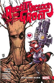 Rocket Raccoon & Groot Vol. 0: Bite and Bark (Rocket Raccoon and Groot)