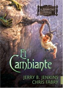 El Cambiante (El Lombricero) (Spanish Edition)