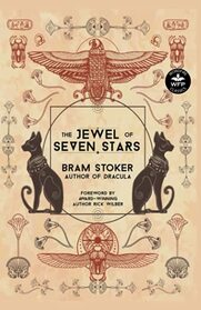 The Jewel of Seven Stars (Wordfire Classics)