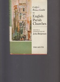 Pocket Guide to English Parish Churches: The South