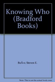 Knowing Who (Bradford Books)