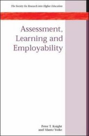 Assessment Learning and Employability (Society for Research Into Higher Education)