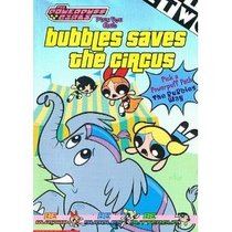 Bubbles Saves the Circus (Powerpuff Girls)