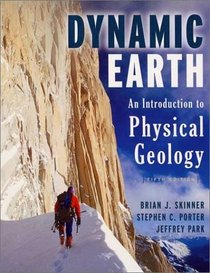 The Dynamic Earth : An Introduction to Physical Geology