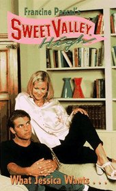 What Jessica Wants (Sweet Valley High)