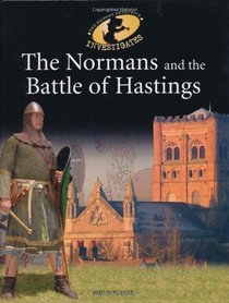 The Normans and the Battle of Hastings (The History Detective Investigates)