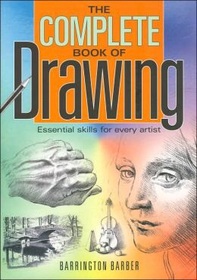The Complete book of Drawing- Essential skills for every artist.