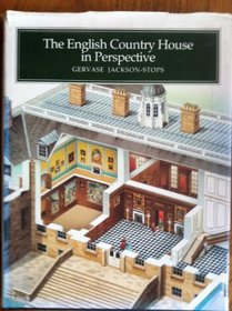 The English Country House in Perspective
