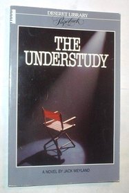 The Understudy