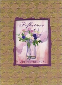 Reflections: A Gold Guided Journal (Guided Journals)