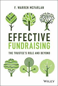 Effective Fundraising: The Trustees Role and Beyond