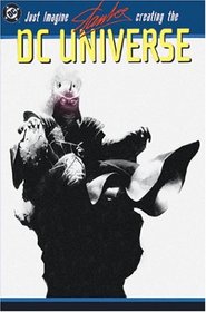 Just Imagine Stan Lee Creating the DC Universe - Book 3
